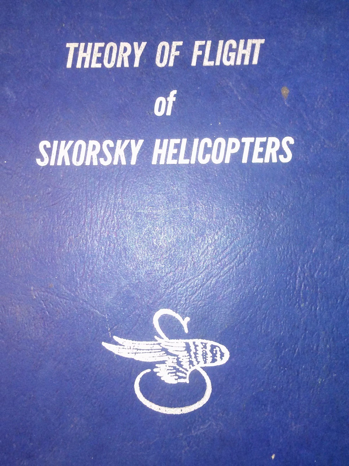 1954 Sikorsky Helicopter Theory of Flight Handbook