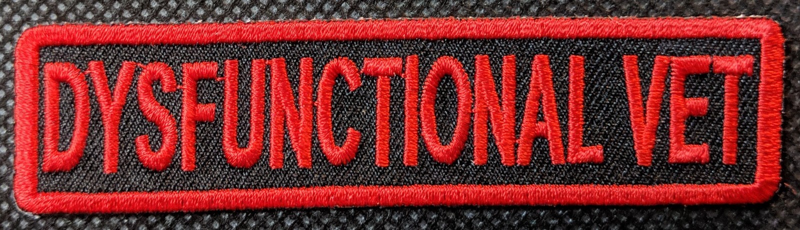 Dysfunctional Veteran Dysfunctional Vet Embroidered Biker Patch