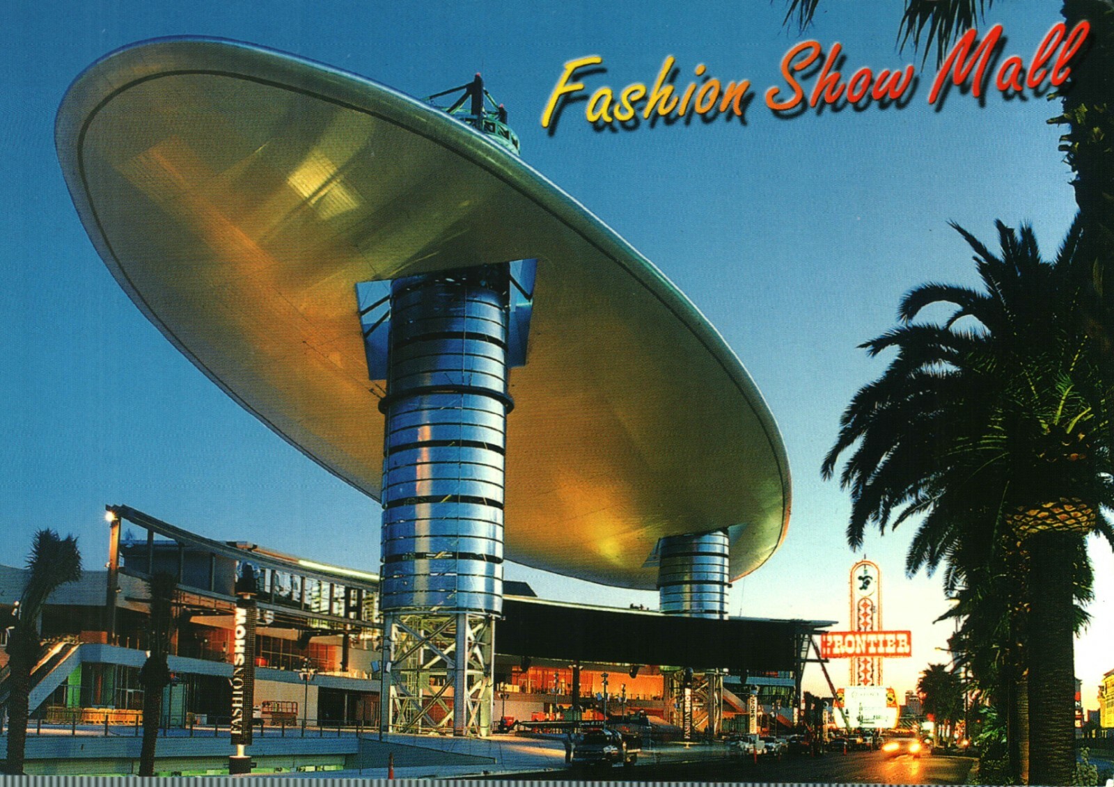 Las Vegas Postcard -- The Fashion Show Mall on the Las Vegas Strip
