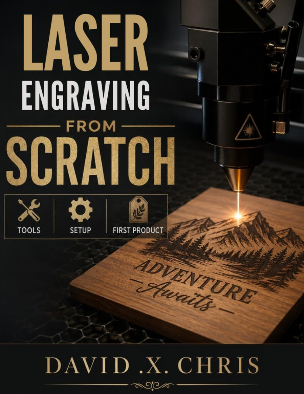 Laser Engraving from Scratch: Tools, Setup, and First Projects