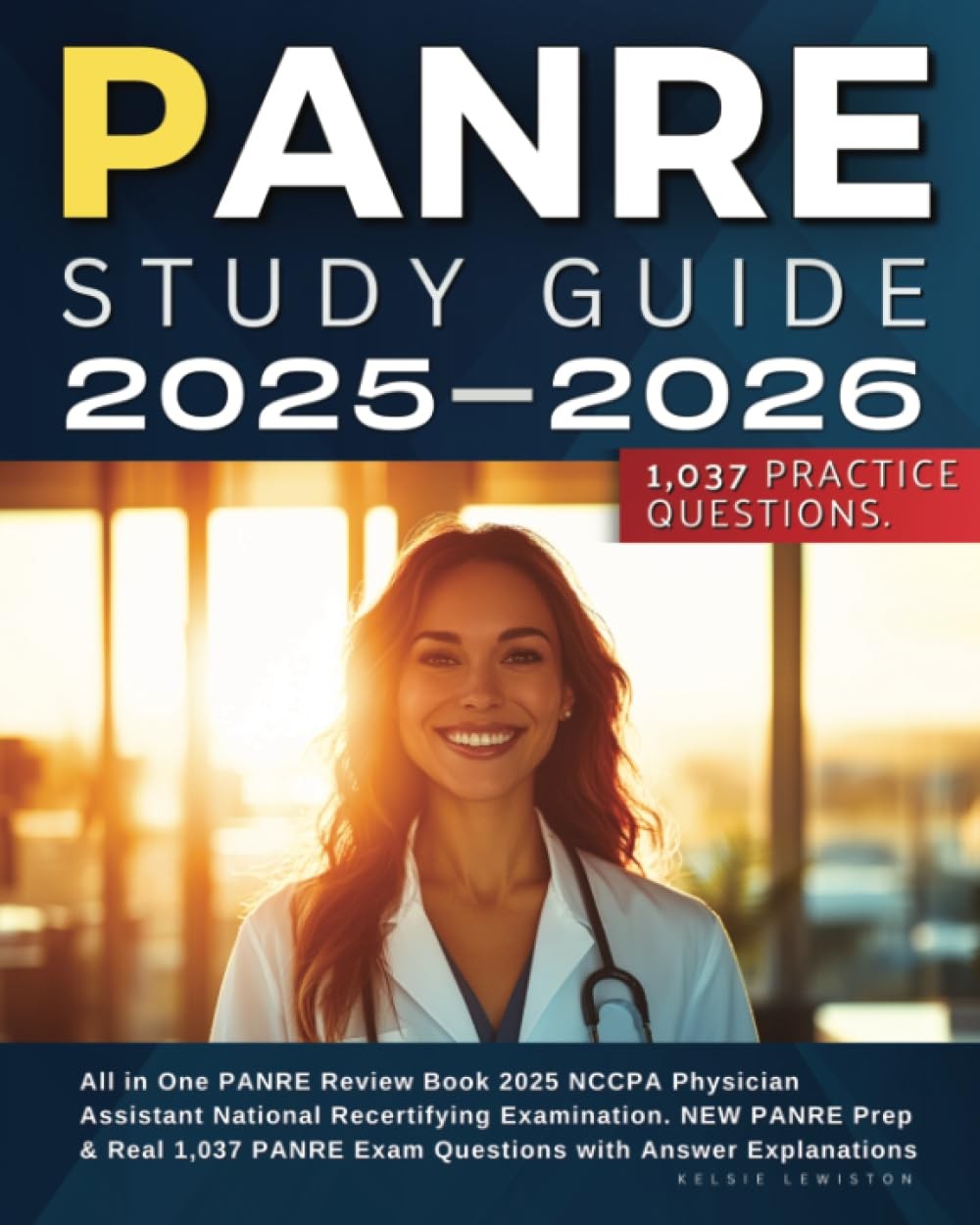 PANRE Study Guide 2025-2026: All in One Review Book 2025 NCCPA...