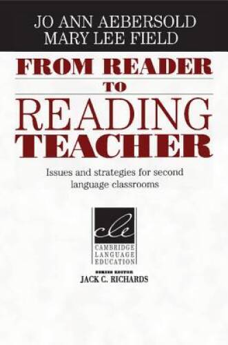 From Reader to Reading Teacher: Issues and Strategies for Second Language - GOOD
