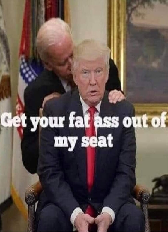 JOE BIDEN/DONALD TRUMP "GET YOUR FAT ASS OUT OF MY SEAT" FRIDGE MAGNET 5" X 3.5"