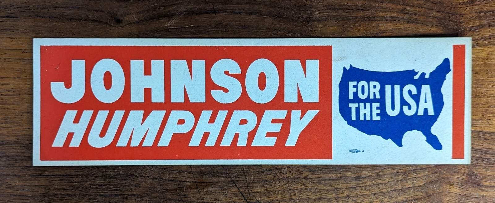 1964 Johnson-Humphrey For the USA Bumper Sticker - Vintage Original/Not Repro