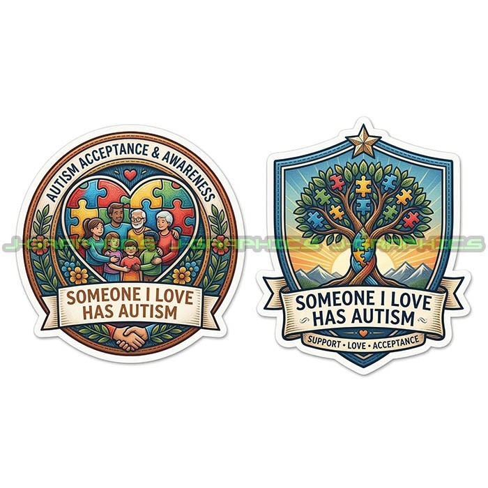Someone I Love has Autism Vinyl Decal Sticker 2 Autistic Awareness Pack A