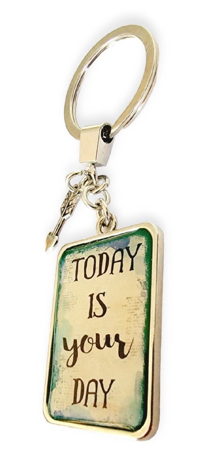Today is Your Day Keychain Birthday Wedding Graduation Great Life Theme Keyring