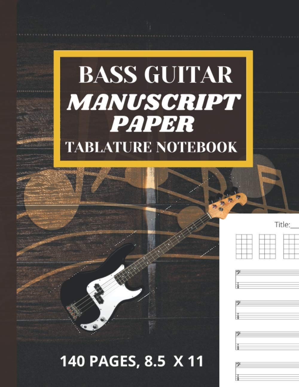 Bass Guitar Manuscript Tab Paper Notebook 4 string blank tabs with notation B...