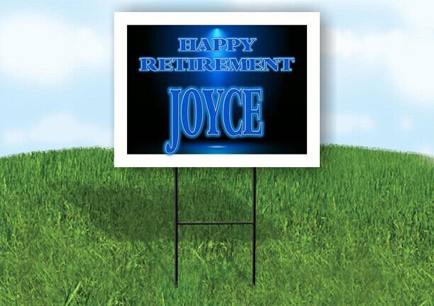 JOYCE RETIREMENT BLUE 18 in x 24 in Yard Sign Road Sign with Stand