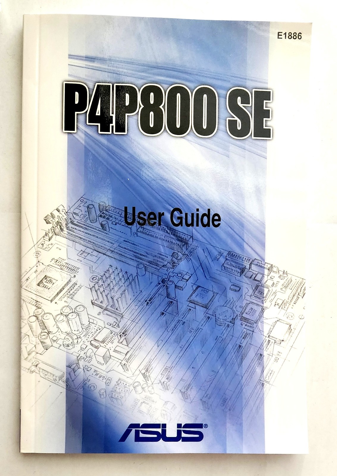 Asus P4P800 SE User Guide E1886 - NEW OPEN BOX ITEM