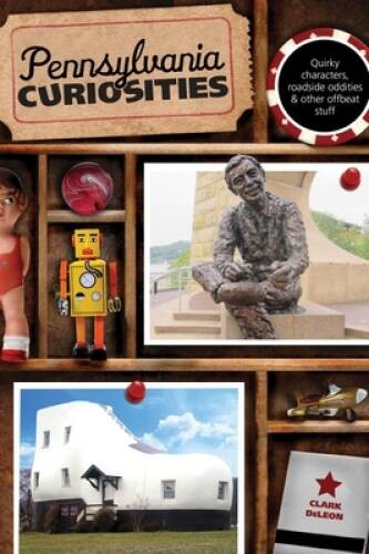 Pennsylvania Curiosities (Curiosities Series) - Paperback - GOOD