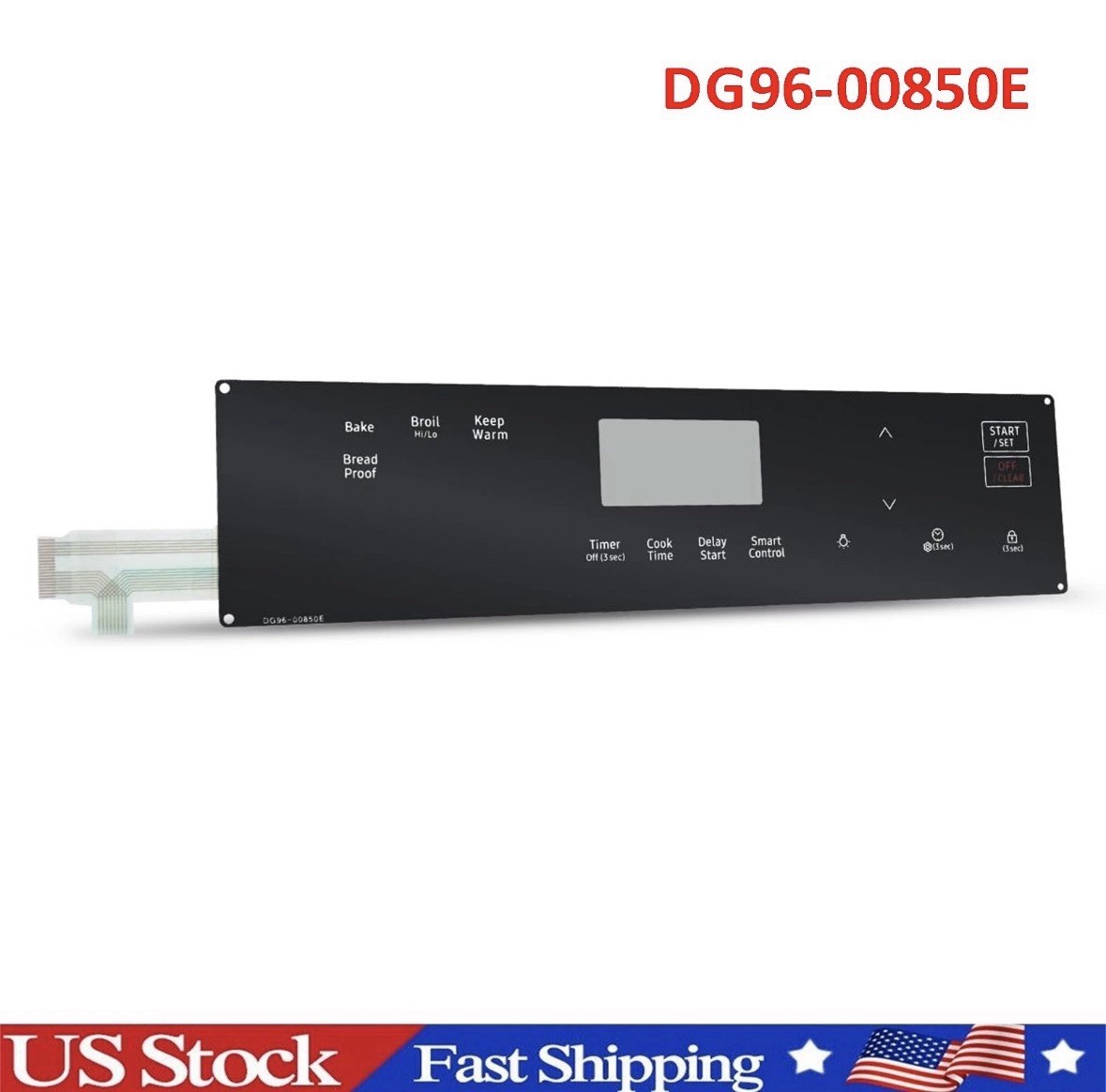 Upgraded DG96-00850E for Samsung Oven Range Touchpad Control Panel 4976816