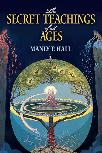 Manly P. Hall The Secret Teachings of All Ages (Paperback) Dover Occult