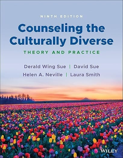 Counseling the Culturally Diverse: Theory and Practice 9th Edition
