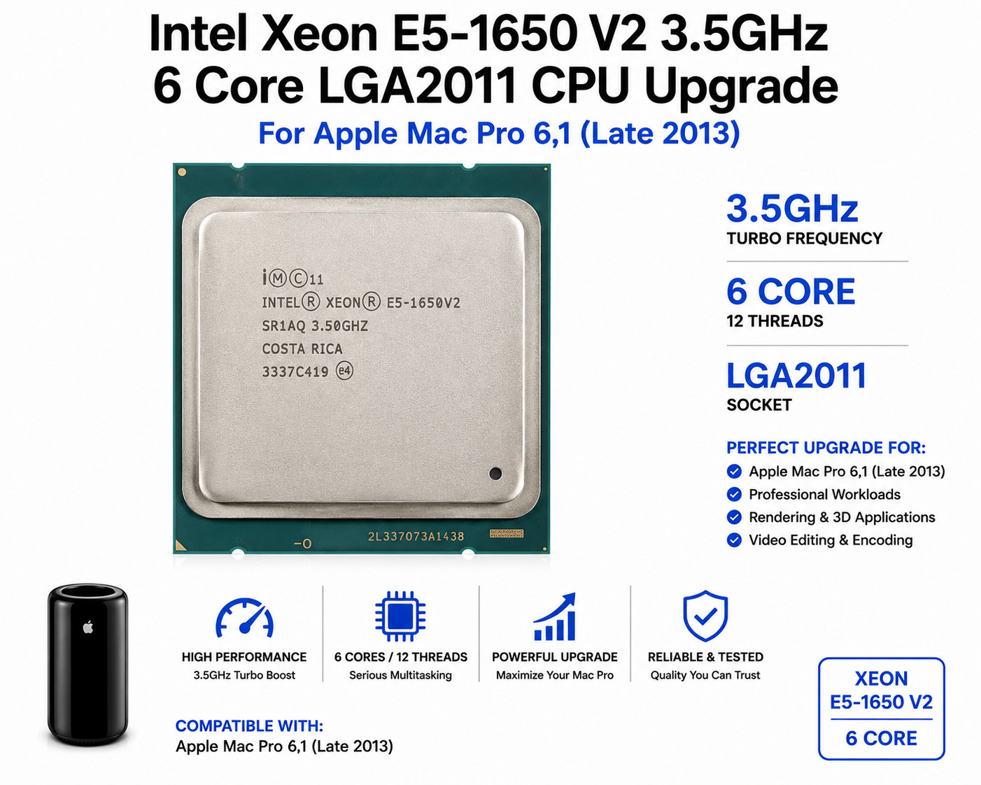 Intel Xeon E5-1650 V2 3.5GHz 6 Core LGA2011 CPU Upgrade Apple Mac Pro 6,1 2013