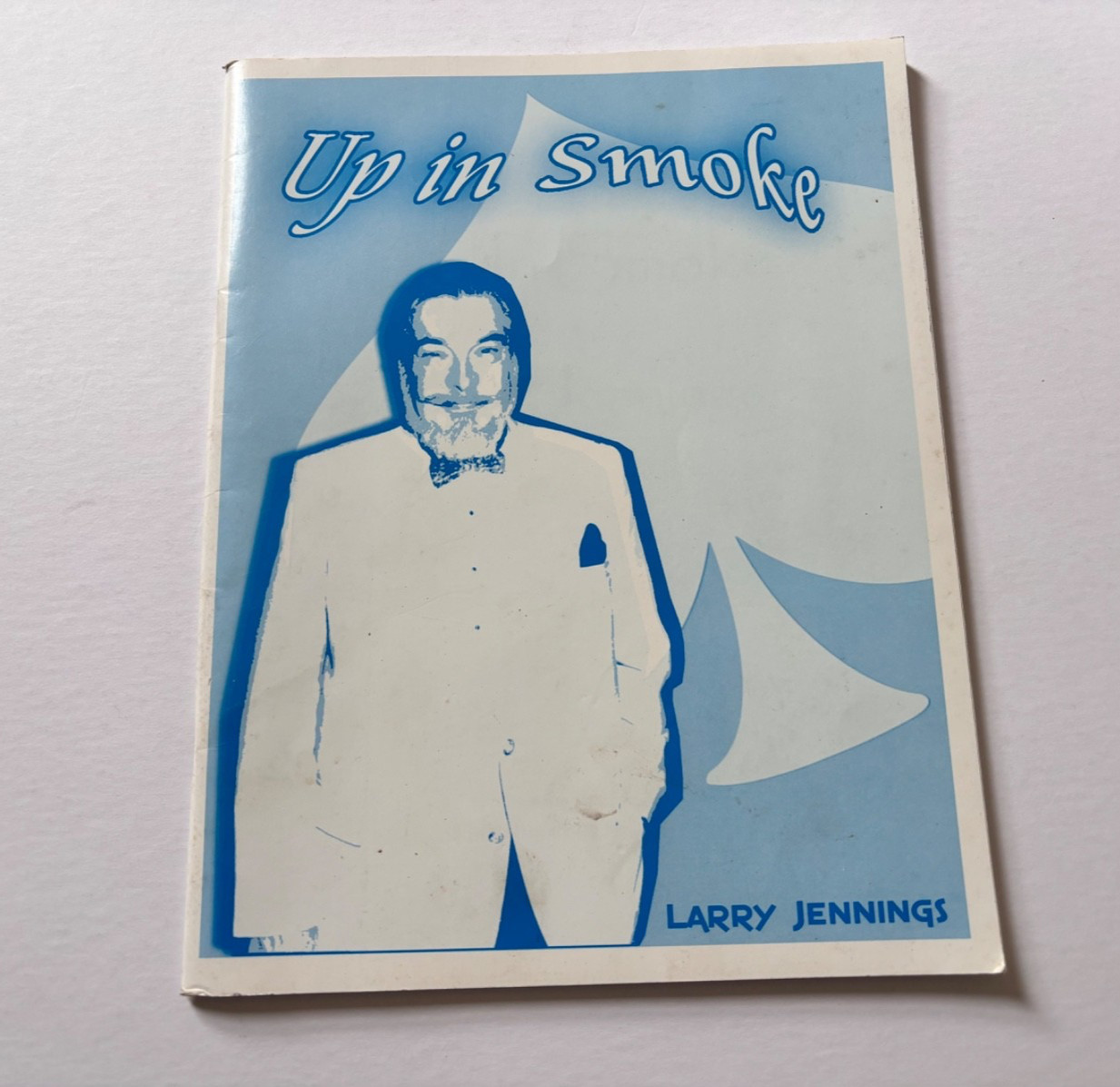 Up In Smoke by Larry Jennings and Bill Goodwin
