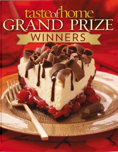 Taste of Home GRAND PRIZE WINNERS - Hardcover By Catherine Cassidy - GOOD