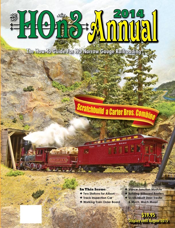 2014 HOn3 ANNUAL - How-To Guide For HO Narrow Gauge Railroading - (NEW BOOK)