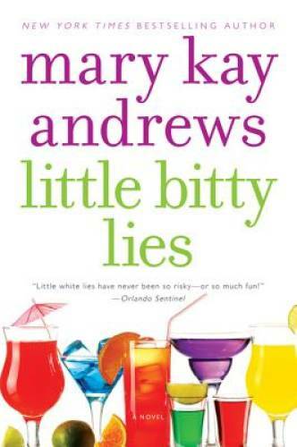Little Bitty Lies: A Novel - Paperback By Andrews, Mary Kay - GOOD