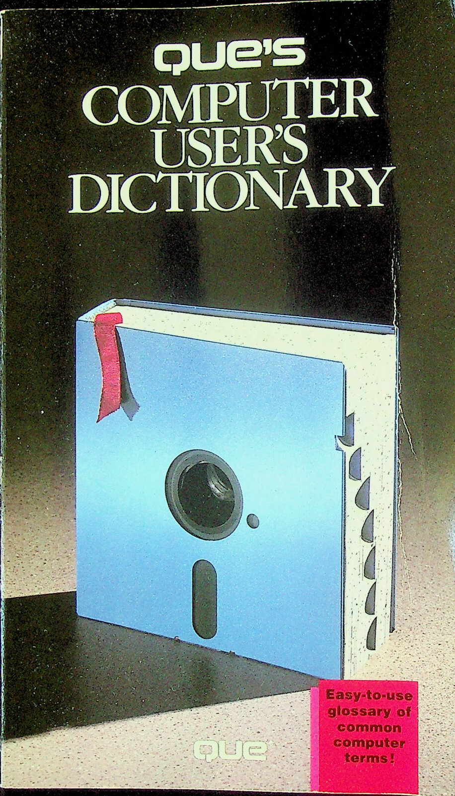 Que's Computer Users Dictionary (1990) - Preowned