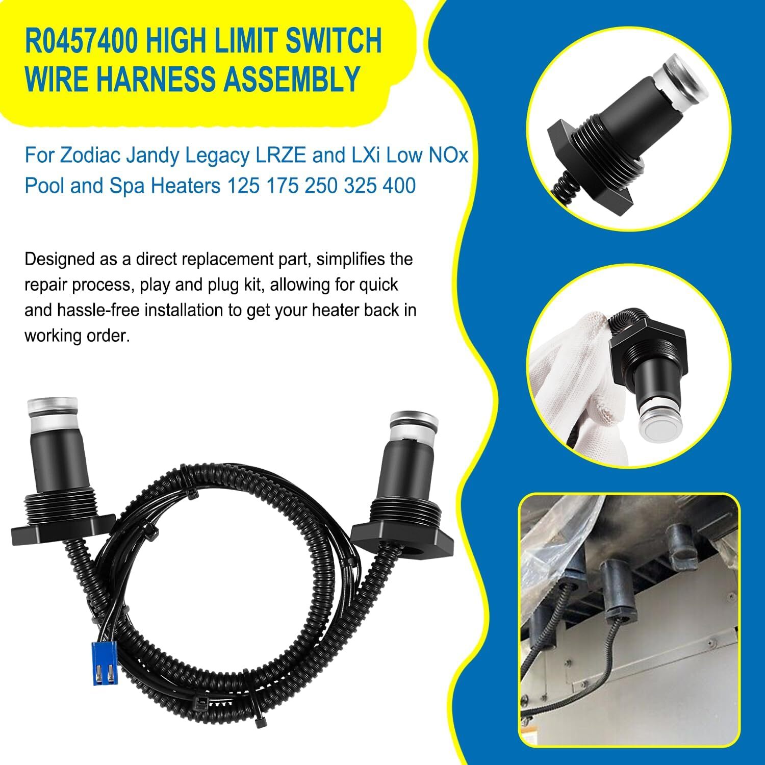 R0457400 High Limit Switch Wire Harness Assembly or Zodiac Jandy Legacy LRZE LXi