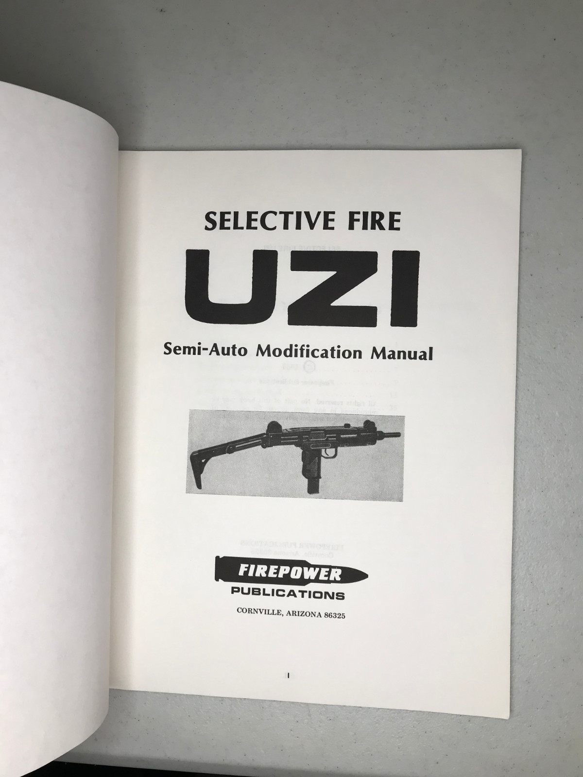 Selective Fire UZI Semi-Auto Modification Manual Firepower Publications 1983