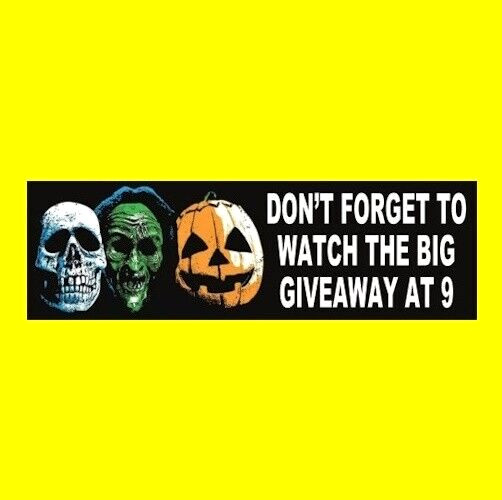 "WATCH THE BIG GIVEAWAY" horror movie STICKER creepy Halloween masks decoration