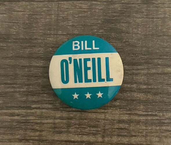 Vintage Lieutenant Bill O’Neill For Governor Political Pinback Button