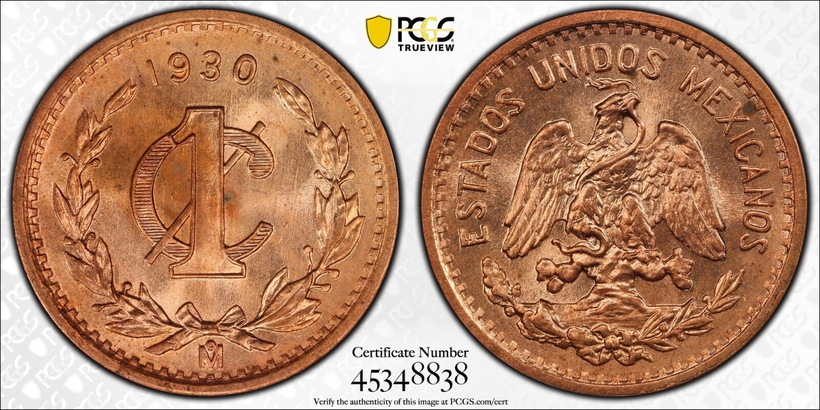 MEXICO ESTADOS UNIDOS 1930  1 CENTAVO COIN PCGS CERTIFIED UNCIRCULATED MS64-RED
