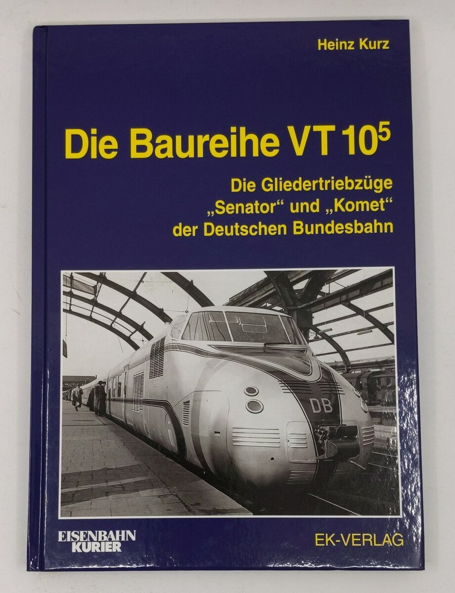 Die Baureihe VT 10.5 Hardcover Book By Heinz Kurz LN