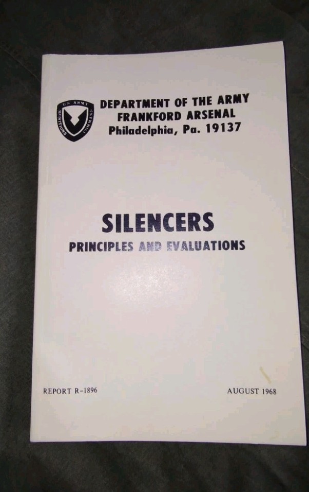 New reprint of  Silencers. Principles & Evaluations August 1968 Dept of the Army
