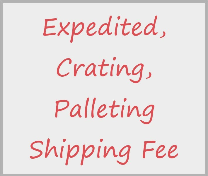 Expedited, Extra, Overnight, Palleting, Crating, Shipping Fee