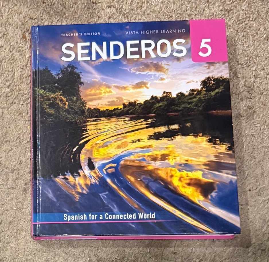 Senderos 5 Spanish for a Connected World Teacher's Edition Vista