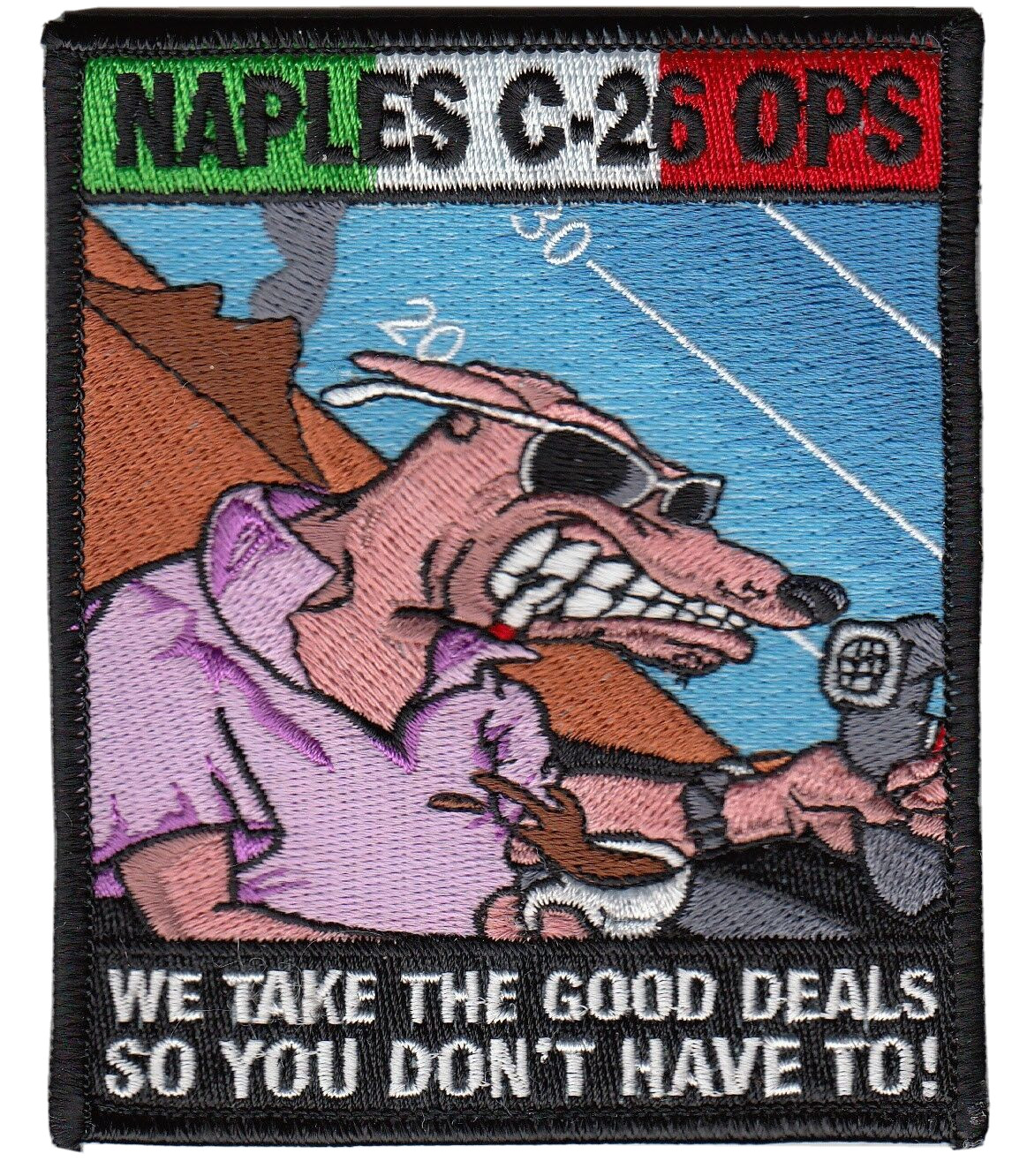 NAPLES C-26 OPS WE TAKE THE GOOD DEALS PATCH