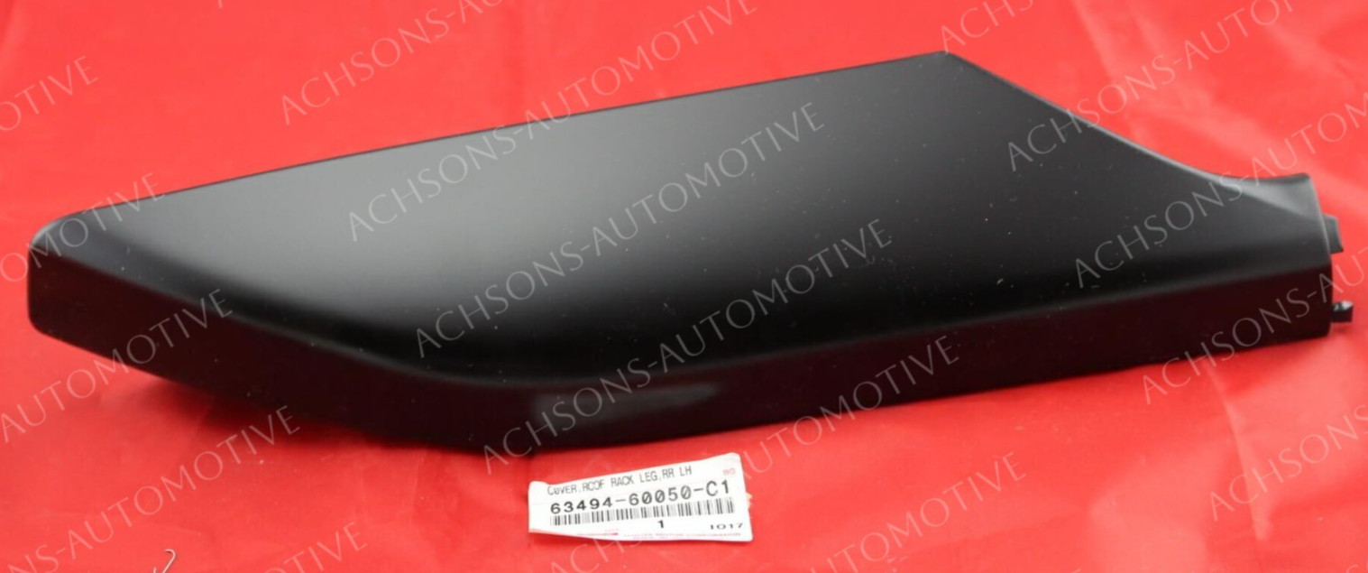 63494-60050-C1 Toyota Genuine OEM Cover Roof Rack Rear LH 6349460050C1 NEW OEM