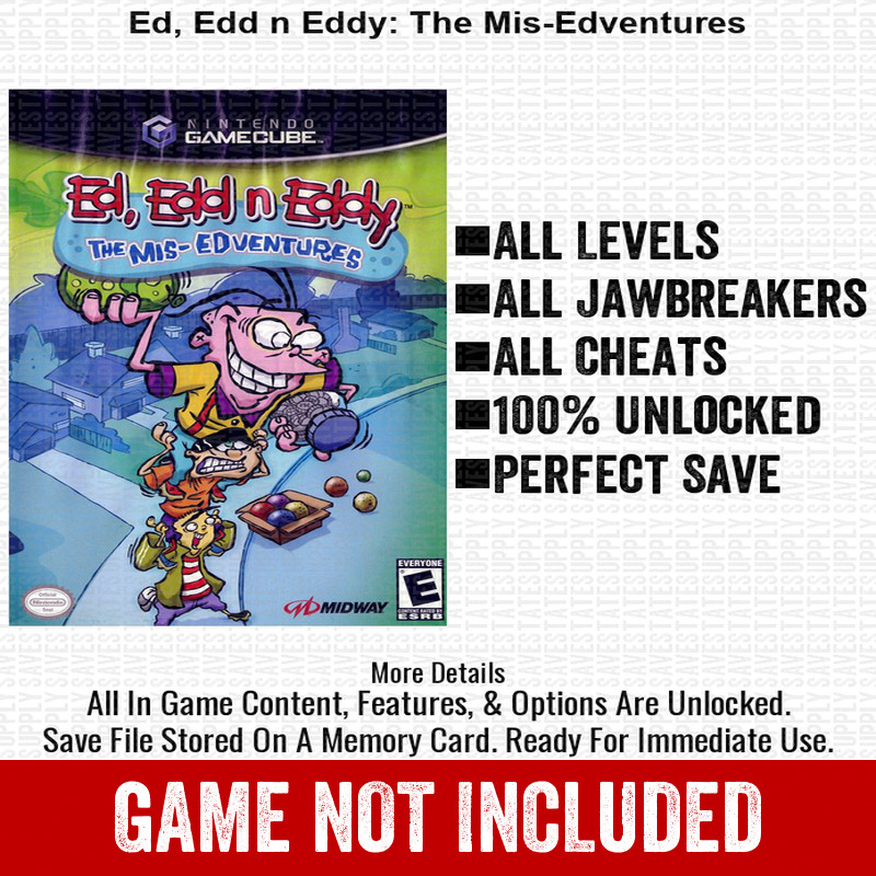Ed Edd n Eddy The Mis-Edventures 100% Nintendo GameCube Memory Card Save CHEATS