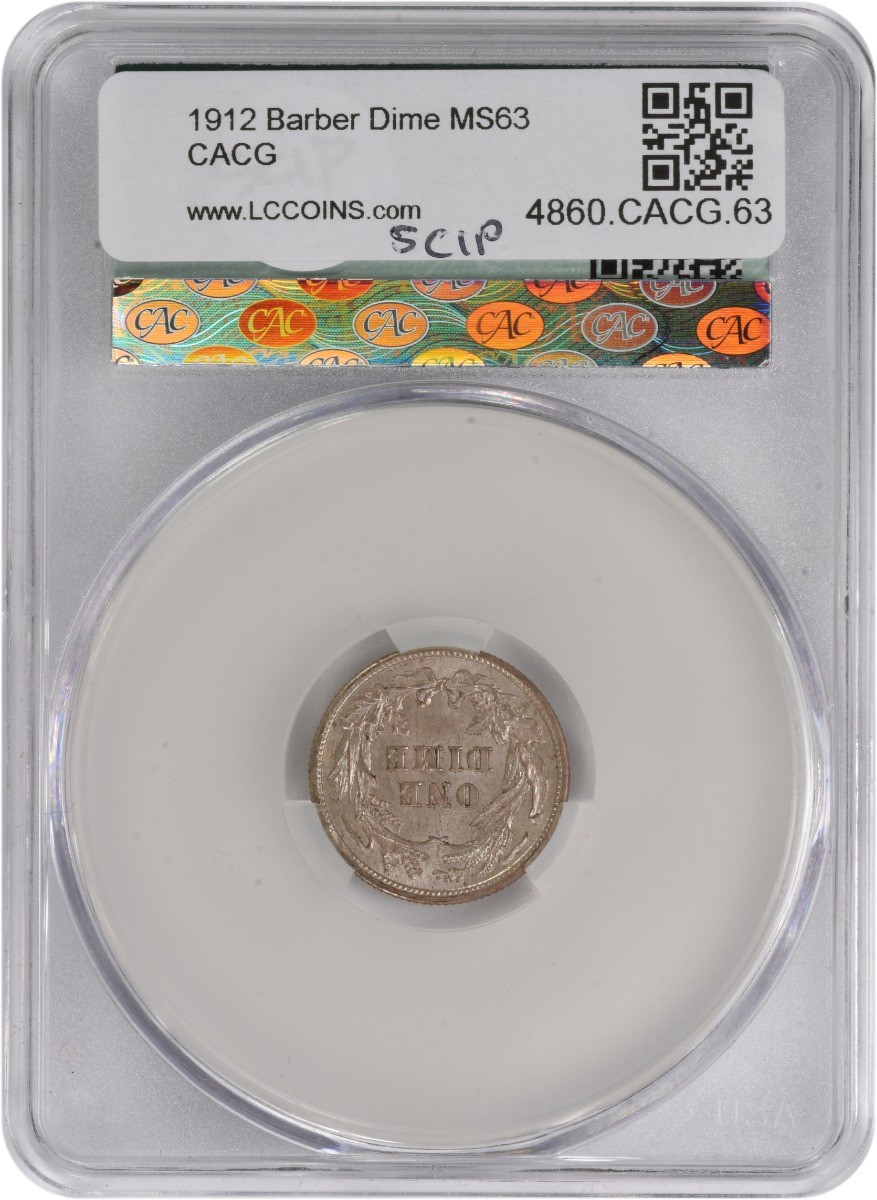 1912 Barber Silver Dime MS63 CACG