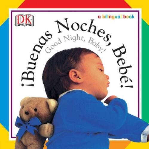 Buenas Noches, Bebe! / Good Night, Baby! (Soft-to-Touch Books) - GOOD