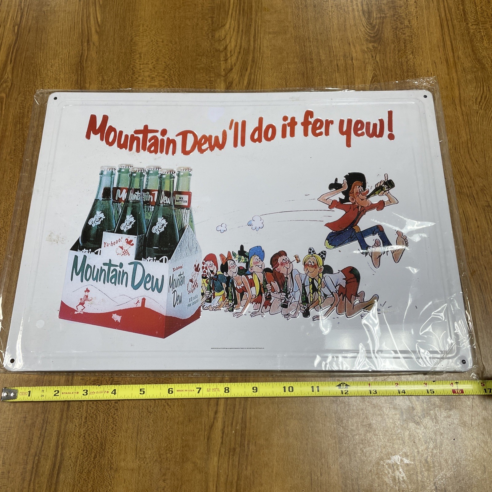 MOUNTAIN DEW Metal sign MOUNTAIN DEW'LL DO IT FER YEW! 16.5”x12”