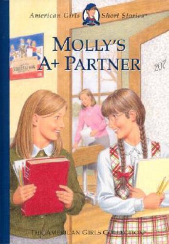 Mollys A Partner (American Girls Short Stories) - Hardcover - VERY GOOD