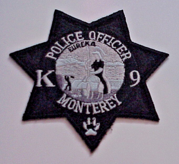 MONTEREY  CALIFORNIA  CA   K-9  OFFICER  3 1/2" SHOULDER OBSOLETE  POLICE PATCH