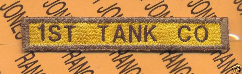 US Army 1ST TANK CO Armored Armor ~4" tab patch c/e