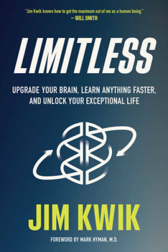 Limitless: Upgrade Your Brain, Learn Anything Faster, and Unlock Your Exc - GOOD