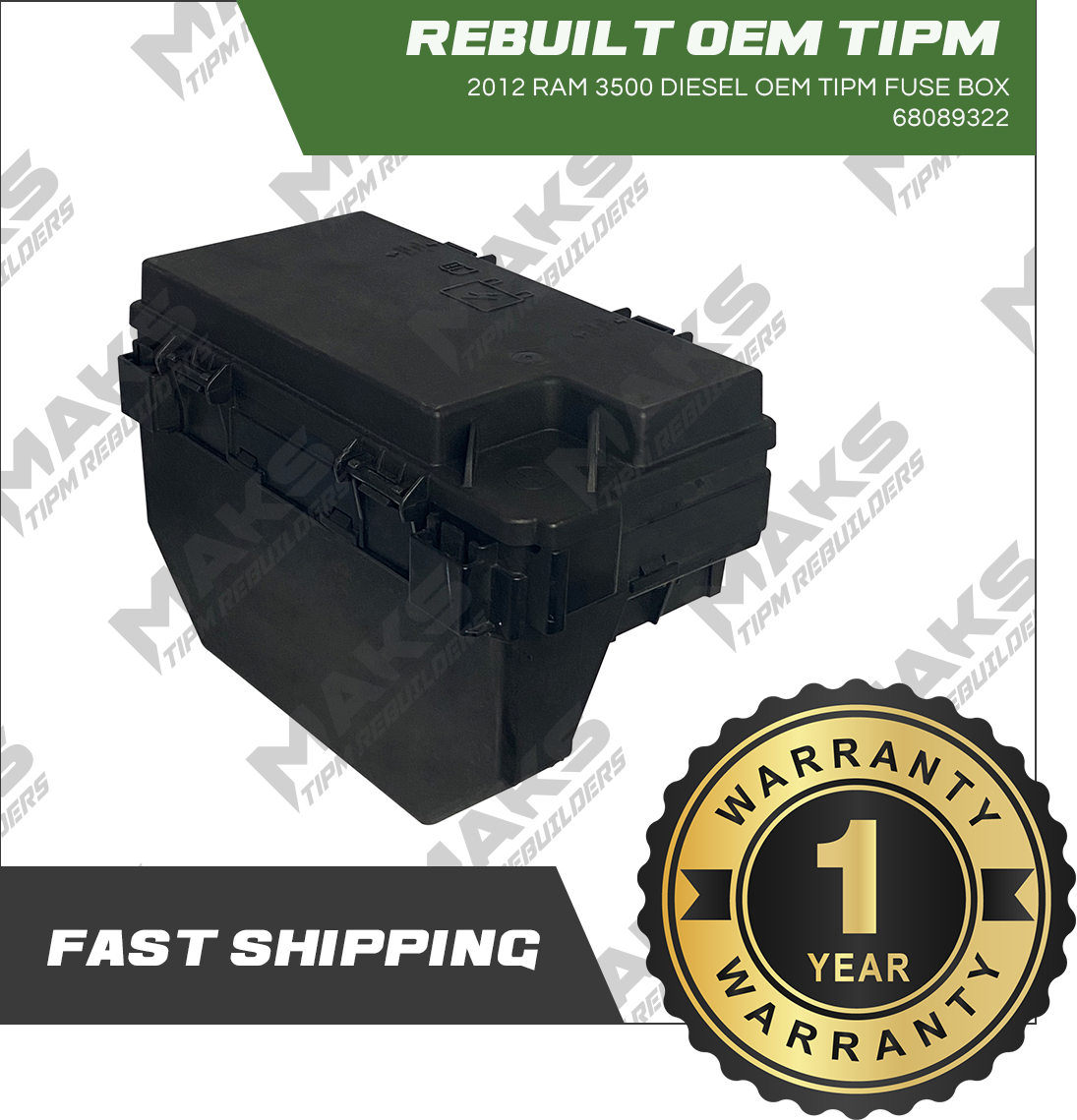 2012 RAM 3500 Diesel OEM Rebuilt TIPM Fuse Box 68089322