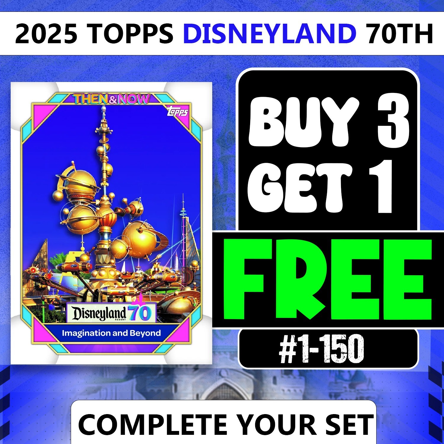2025 Topps Disneyland 70th Base Singles #1-150 You Pick Complete Your Set