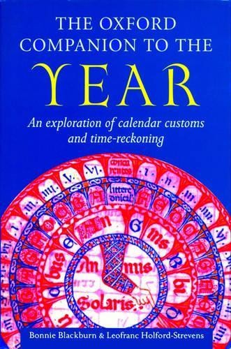 The Oxford Companion to the Year (Oxford Com... by Holford-Strevens, Le Hardback