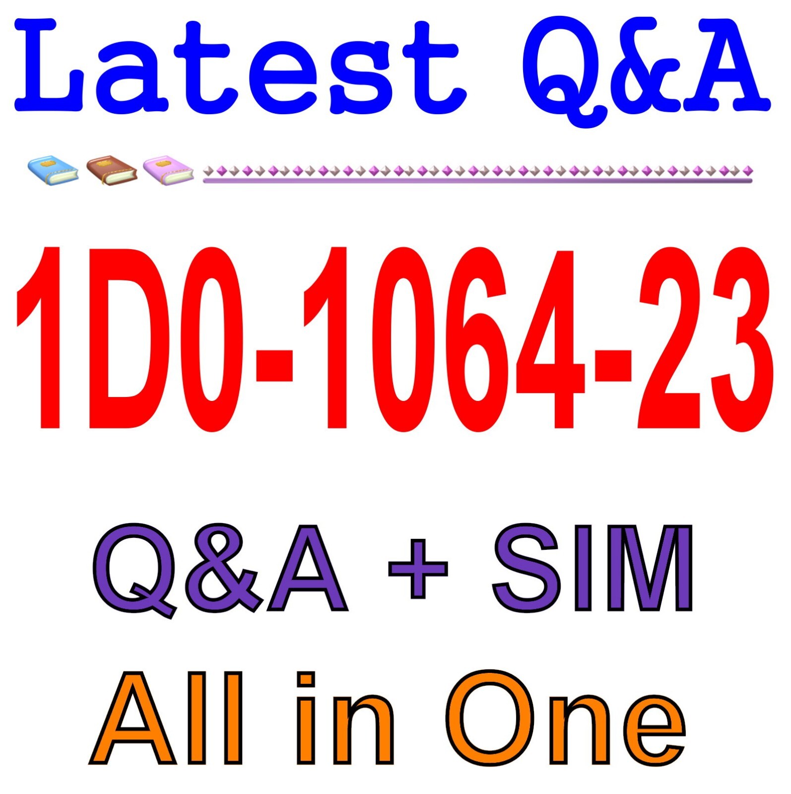 Best Exam Practice Material for 1D0-1064-23 Exam Q&A