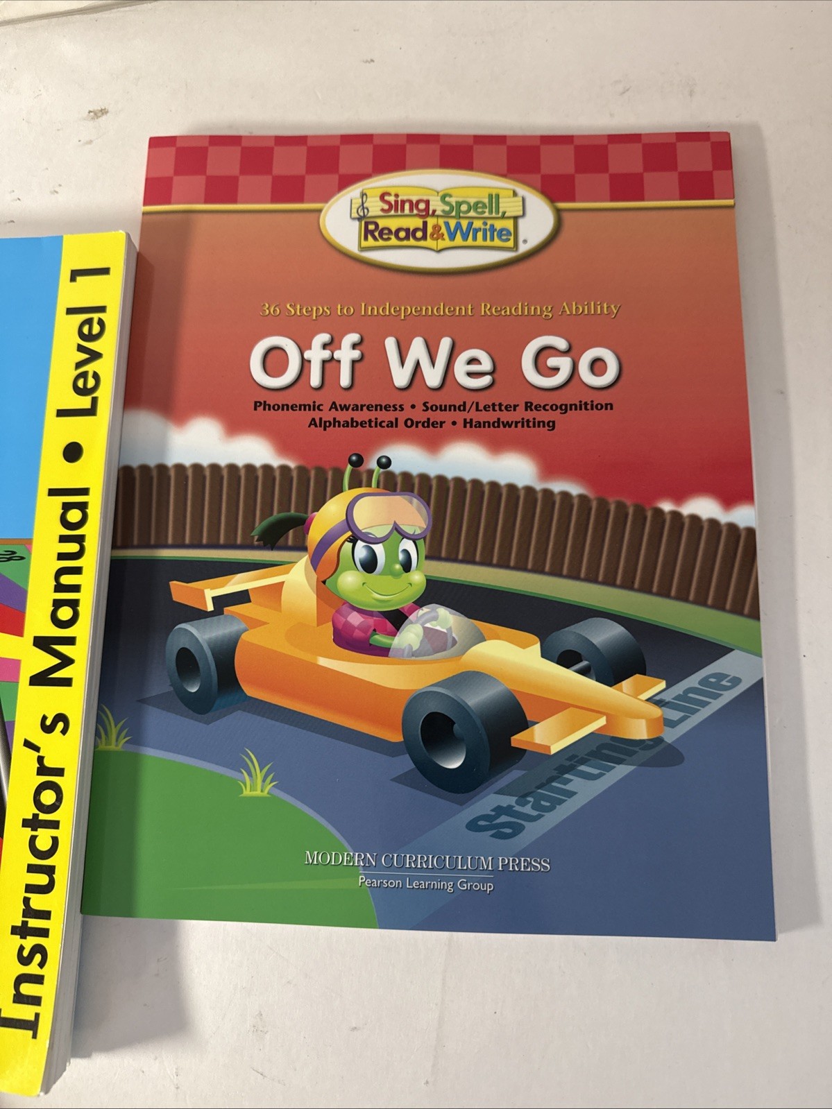 Sing Spell Read & Write Level 1, Grade 1, Teachers Manual, Off We Go, Raceway, &
