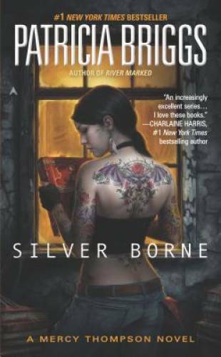 Silver Borne (Mercy Thompson, Book 5) - Mass Market Paperback - GOOD