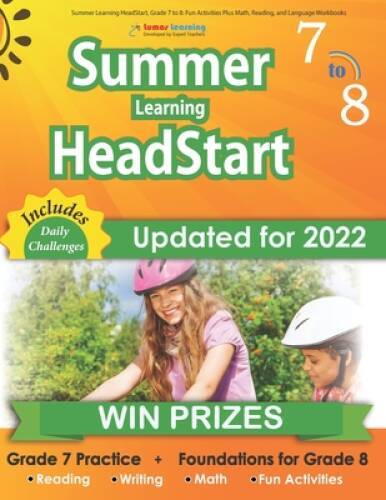 Summer Learning HeadStart, Grade 7 to 8: Fun Activities Plus Math, Readin - GOOD
