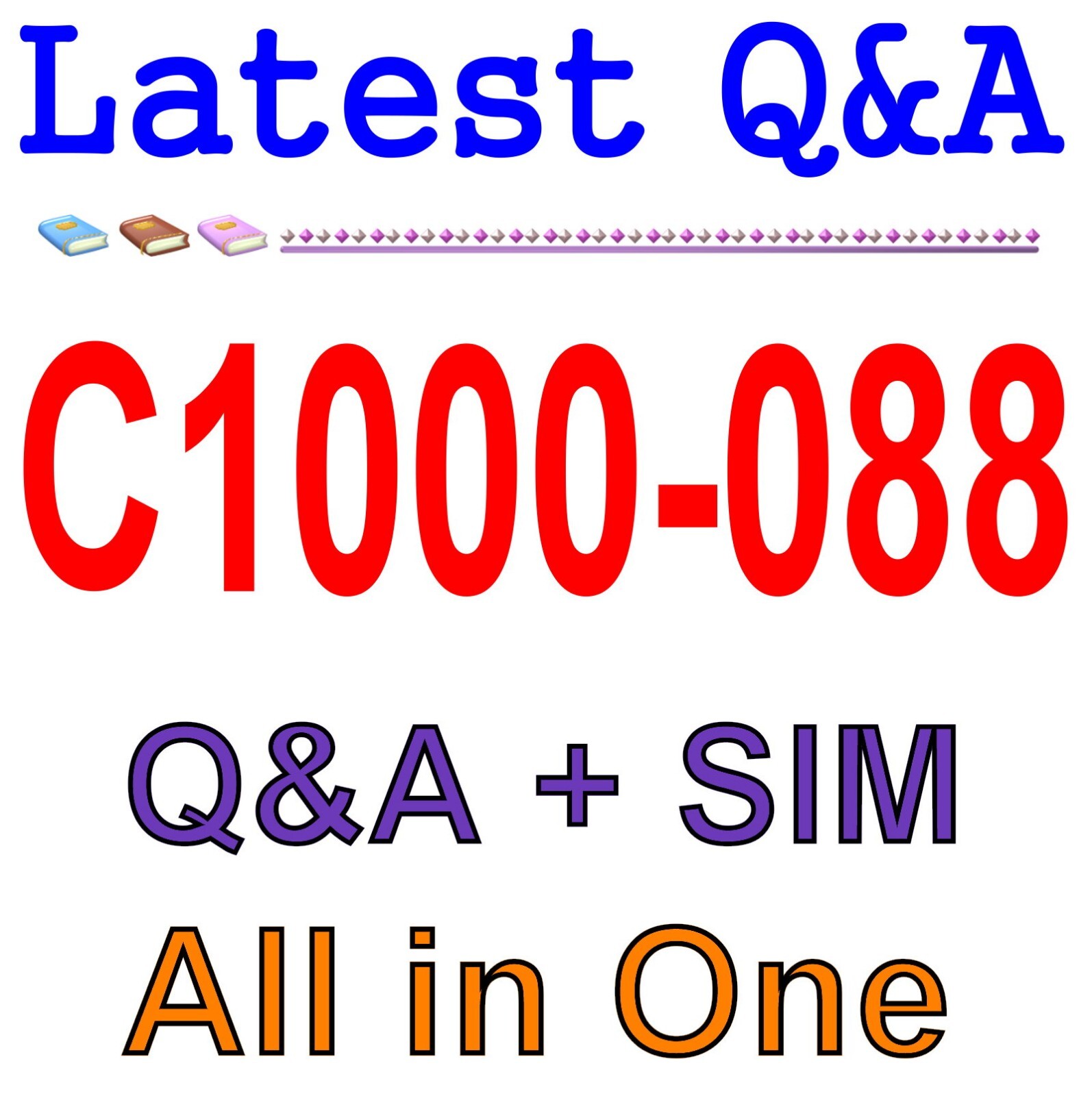 Best Exam Practice Material for C1000-088 Exam Q&A